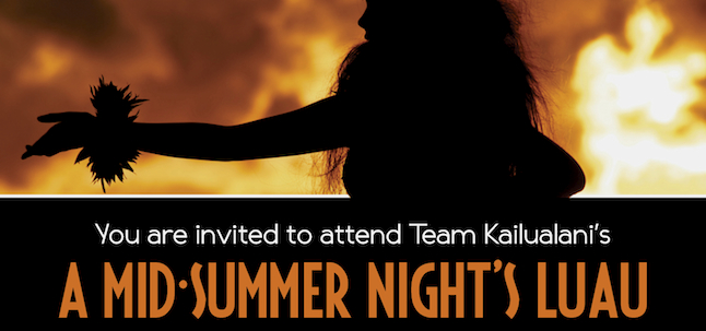 Team Kailualani hosts A Mid-Summer Night's Luau to benefit CHOC Children's Hospital