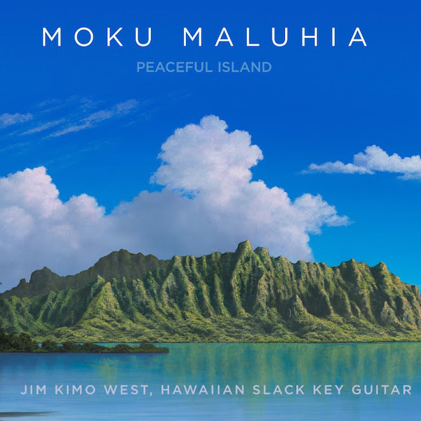 Jim "Kimo" West, Slack Key Guitar Album, Moku Maluhia - Peaceful Island